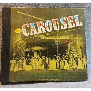 Carousel - Selections 12" 78 RPM Record Set 1945 Decca Musical Play
